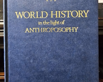 World History In The Light Of Anthroposophy by Rudolf Steiner hardcover