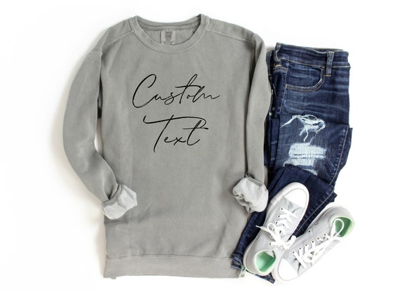 Custom Sweatshirt Comfort Colors 