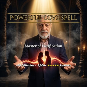 Pode incluir: Imagem com um homem de terno escuro com o texto "POWERFUL LOVE SPELL" no topo. A imagem inclui as palavras "Master of Purification" e uma silhueta de um casal. A imagem também exibe "+66.000 vendas • 3.000+ Avaliações".