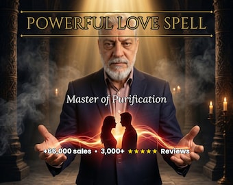 Könnte beinhalten: Ein Bild mit einem Mann in einem dunklen Anzug mit dem Text "POWERFUL LOVE SPELL" oben. Das Bild enthält die Worte "Master of Purification" und eine Silhouette eines Paares. Das Bild zeigt auch "+66.000 Verkäufe • 3.000+ Bewertungen".
