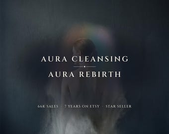 Aura Cleansing | Aura Rebirth