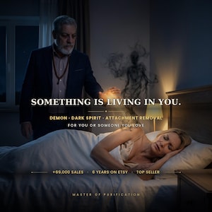 Peut inclure: Image avec le texte "SOMETHING IS LIVING IN YOU." Un homme en costume et une femme au lit sont dans l'image. Le texte comprend également "DEMON • DARK SPIRIT • ATTACHMENT REMOVAL" et "FOR YOU OR SOMEONE YOU LOVE."