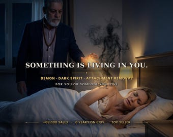 May include: An image with the text "SOMETHING IS LIVING IN YOU." A man in a suit and a woman in bed are in the image. The text also includes "DEMON • DARK SPIRIT • ATTACHMENT REMOVAL" and "FOR YOU OR SOMEONE YOU LOVE."