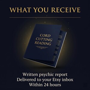 May include: A navy blue book titled "CORD CUTTING READING" with gold lettering, set against a dark background with the text "WHAT YOU RECEIVE" above. The image also includes the text "Written psychic report Delivered to your Etsy inbox Within 24 hours."