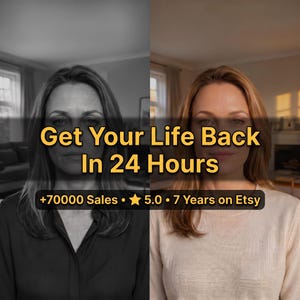 May include: A split-screen graphic showing a person in grayscale on the left and in colour on the right. Text reads: Get Your Life Back In 24 Hours, +70000 Sales, 5.0, 7 Years on Etsy. The design features a dark horizontal bar with yellow text.