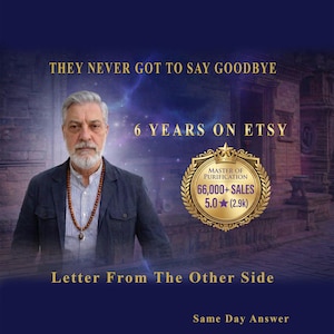 Goodbye Letter From Someone Who Passed, Mediumship Message, Closure - Same Day Delivery