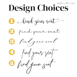May include: Five design choices for a "find your seat" sign. Each option features a different font style for the text. The numbers 1 through 5 are circled in yellow.