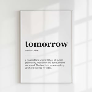 Tomorrow Definition Print: Funny Dictionary Art Gift (Digital Download)
