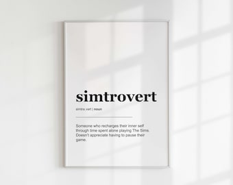 Simtrovert Definition Poster The Sims 4 Gift for Gamer Digital Download