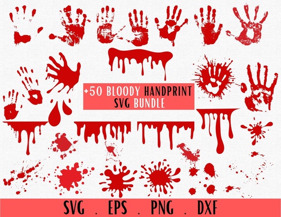 Bloody Handprint Svg Blood Splatter Svg Blood Drip Svg Etsy México