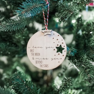 I Love You Past the Moon and I Miss You Beyond the Stars Memorial Christmas Tree Ornament