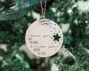 I Love You Past the Moon and I Miss You Beyond the Stars Memorial Christmas Tree Ornament