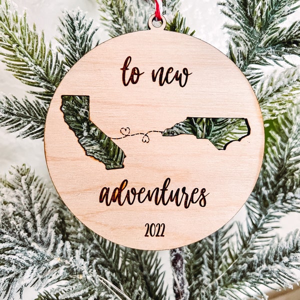 To New Adventures Cross Country Moving Ornament | Laser Cut Personalized 2 States or  Countries | Custom Home Decor | Christmas Moving Gift