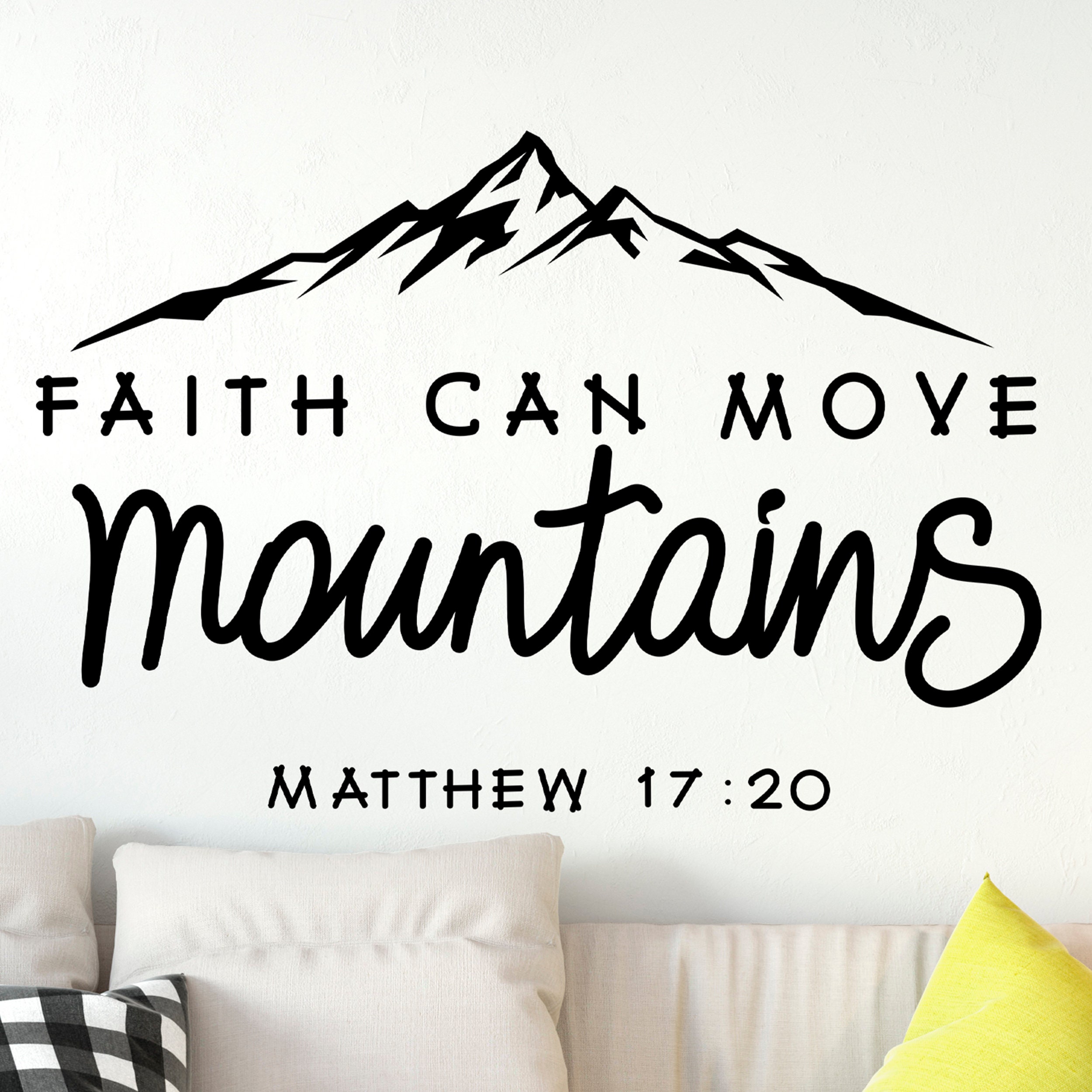 Christian Vinyl Wall Decal Faith Can Move Mountains Religious Etsy