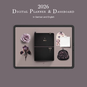 Op de afbeelding: Een digitale planner en dashboard voor 2026, weergegeven op een tablet. De afbeelding bevat een zwarte planner, een paarse roos, een iris, een kleine portemonnee en decoratieve kaarten. De tekst op de afbeelding luidt "2026 Digital Planner & Dashboard In German and English."