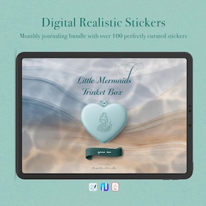 Könnte beinhalten: Eine digitale Illustration auf einem Tablet, die eine herzförmige Schmuckschatulle mit einem Meerjungfrau-Design zeigt. Der Text "Little Mermaids Trinket Box" ist sichtbar. Das Bild enthält auch den Text "Digital Realistic Stickers" und "Monthly journaling bundle with over 100 perfectly curated stickers."