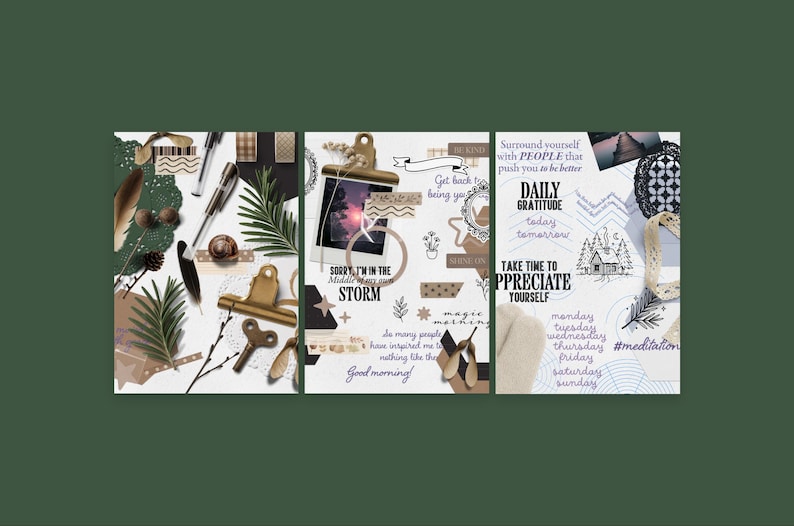 May include: A three-panel collage with a green backdrop. Each panel is adorned with decorative items such as feathers, leaves, paper clips, and handwritten text. The text includes phrases like "Sorry, I'm in the storm," "Daily Gratitude," and "Take time to appreciate yourself."