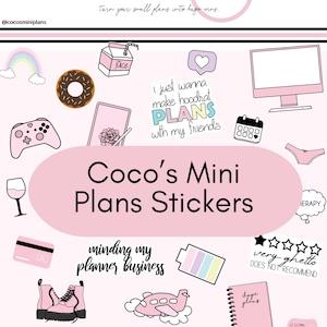 May include: A collection of pink and white planner stickers with various illustrations, including a donut, a computer monitor, a game controller, and a car. The text "Coco's Mini Plans Stickers" is prominently displayed.