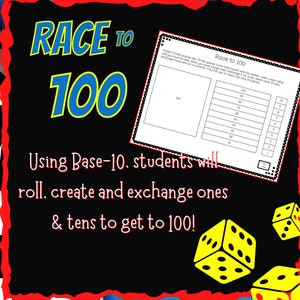 May include: A printable game board for a race to 100 game. The game uses base-10 blocks to count to 100. The board has a black and white checkered background with a red border. The title of the game is "Race to 100".
