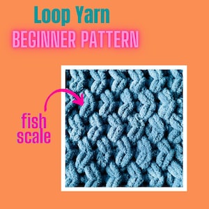 Blanket Pattern Download // PATTERN: Fish Scale Blanket // Beginner Patterns // Loop Yarn Pattern // Finger Knit // Chunky Knit // Basics