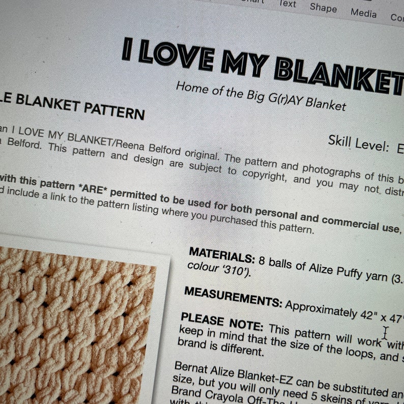 May include: A close-up of a crochet pattern for a blanket. The pattern is called "I Love My Blanket" and is by Reena Belford. The pattern is for a blanket that is approximately 42 inches by 47 inches. The pattern requires 8 balls of Alize Puffy yarn in the color '310'.