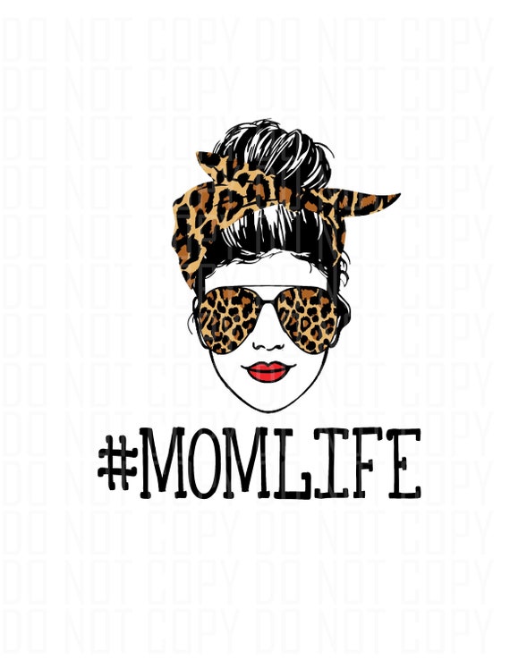Download Mom Life Aviator Glasses Digital Design Png Image Sublimation Design Not An Svg File Leopard Messy