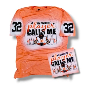 My favorite player calls me Mom, Custom Football distressed tee, BEST seller, Trending, Football Mom