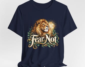 Fear Not lion graphic Tee- Isaiah 41:10; Scripture T-Shirt