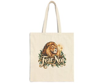 Lion with 'Fear Not' script Tote Bag | Inspirational lion artwork, nature flourish