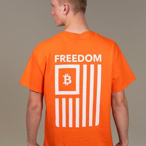 Orange Bitcoin Shirt with Freedom Design in White Coloration