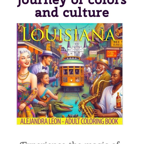 Visit Louisiana - New Orleans Coloring Book with 90 symbolic images. Relax with captivating scenes Jazz Fest, Mardi Gras, Festivals and more