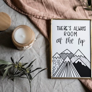 Siempre hay lugar en la cima: ¡Un hermoso recordatorio para ayudar a generar motivación diariamente!