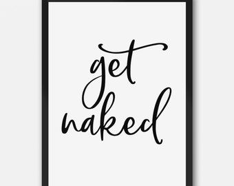 Get Naked Funny bathroom art Printable, Digital Download, Funny bathroom signs, funny bathroom wall decor, funny bathroom print, Wall Art