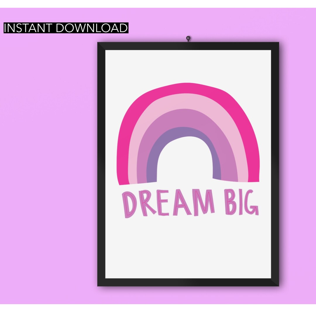 Dream Big Wall Art, Printable Wall Decor, Kid Wall Art, Digital Printable, Nursery Room Art