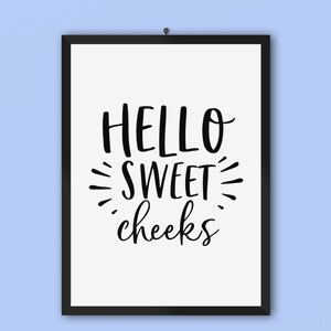 Sweet Cheeks Funny bathroom art Printable, Digital Download, Funny bathroom signs, funny bathroom wall decor, funny bathroom print, Wall Art image 2