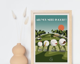 Golf souvenir poster "All you need is golf"