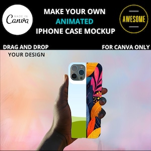 Phone Case Video Mockup CANVA Animated Mock Up IPhone Video Mock up Commercial use
