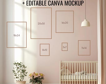 May include: A wall art size guide with the text "WALL ART SIZE GUIDE + EDITABLE CANVA MOCKUP". The guide displays framed art in various sizes: 45.7x61 cm, 50.8x76.2 cm, 40.6x50.8 cm, 20.3x25.4 cm, 12.7x17.8 cm, and 27.9x35.6 cm. The room has a crib and plants.