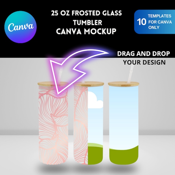 25 oz Frosted Glass Tumbler Mockup Drag and Drop CANVA Template