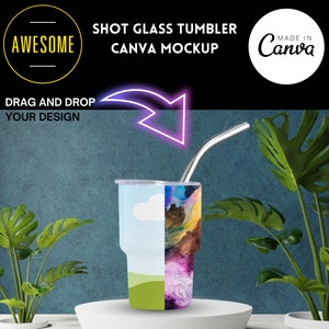 Mini Tumbler Mockup, Shot Glass CANVA Drag and Drop Mock UP
