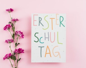 Karte zur Einschulung, Erster Schultag