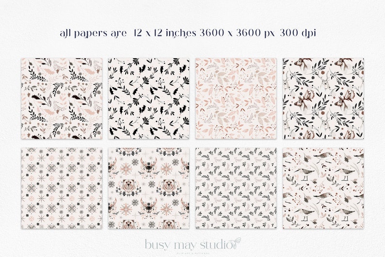 May include: Set of eight digital paper patterns featuring a winter theme with black, white, and pink floral, animal, and snowflake designs.  "all papers are 12 x 12 inches 3600 x 3600 px 300 dpi" and "busy may studio" are printed on the image.
