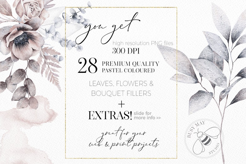Puede incluir: Una ilustraci&oacute;n digital de 28 hojas, flores y rellenos de ramo de color pastel. La imagen incluye el texto "you get", "high resolution PNG files", "300 DPI", "PREMIUM QUALITY", "PASTEL COLOURED", "LEAVES, FLOWERS & BOUQUET FILLERS", "+", "EXTRAS!", "slide for more info >>", "great for your web & print projects", y "BUSY MAY STUDIO".