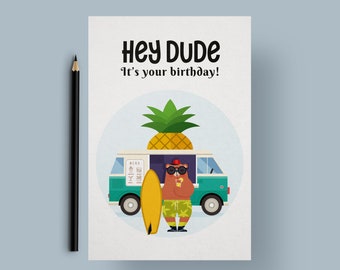 Printable Surfer Dude Birthday Card, A5 Surfer Card, Birthday Dude, Hey Dude, Surfer Beach Theme, Bear Card, Surfer Bear