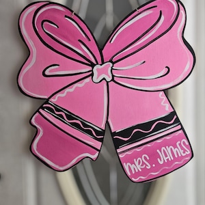 Personalized Teacher Crayon Door Hanger: Coquette Bow Sign
