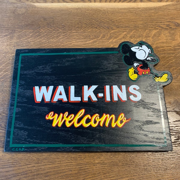 Walk ins welcome sign