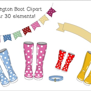Peut inclure: Illustration de bottes en caoutchouc colorées avec des pois blancs. L'image comprend des bottes bleues, roses, rouges et jaunes, une bannière, une ceinture et le texte "Wellington Boot Clipart Over 30 elements!"