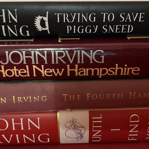 Bundle 4 Retail Hardcover JOHN IRVING Trying To Save Piggy Snead, Until I Find You, The Hotel New Hampshire, The Fourth Hand