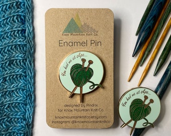 Enamel Pin - You had me at skpo - yarn ball heart and knitting needles