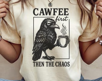 Funny Crow Shirt, Funny Coffee Shirt, Grumpy Raven Coffee Tshirt, Dark Humor Shirt, Dark Humor Gift, Funny Meme Shirt, Coffee Lover Gift